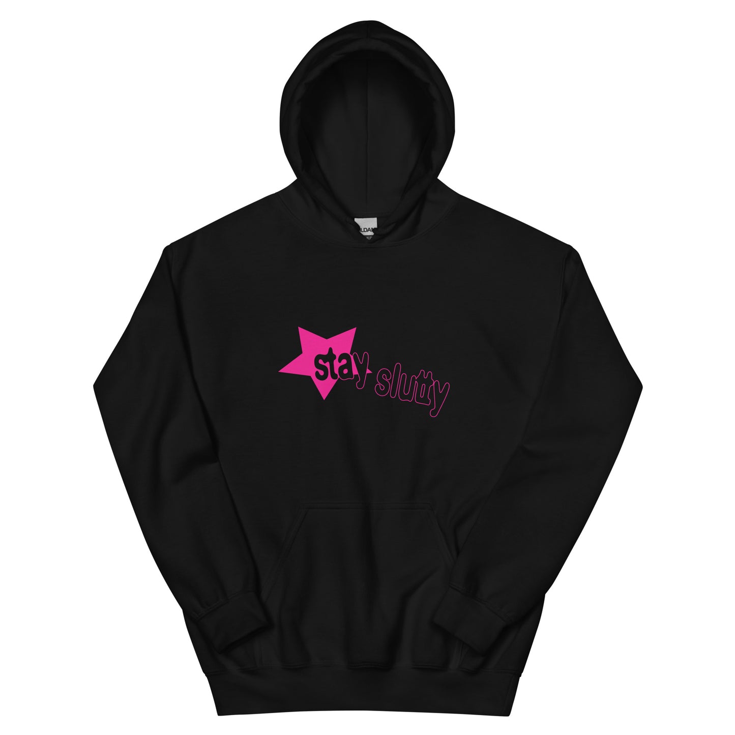 Stay Slutty Hoodie (Pink Print)